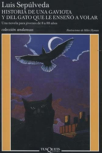 Historia de una gaviota y del gato que le enseno a volar (Coleccion Andanzas) (Spanish Edition)