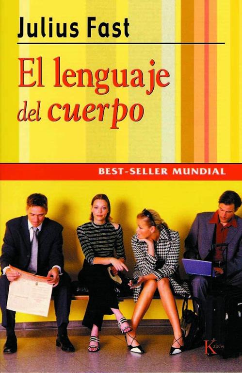 El lenguaje del cuerpo (Spanish Edition)