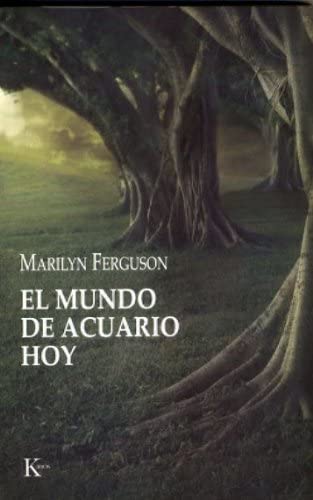 El mundo de Acuario hoy (Ensayo) (Spanish Edition)