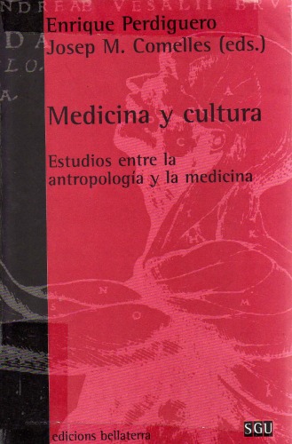 Medicina y cultura : estudios entre la antropologia y la medecina