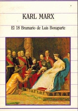 El 18 Brumario De Luis Bonaparte