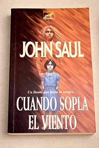 Cuando Sopla El Viento (Spanish Edition)