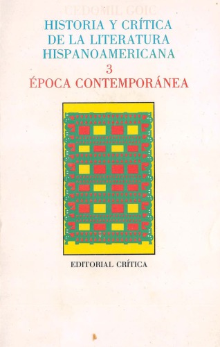 Historia Y Critica De La Literatura Hispanoamericana 3 Epoca Contemporanea