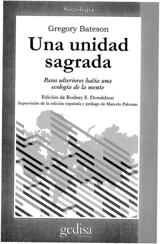 Una Unidad Sagrada - Pasos Ulteriores Hacia Una Ecologia de La Mente (Sociologia)