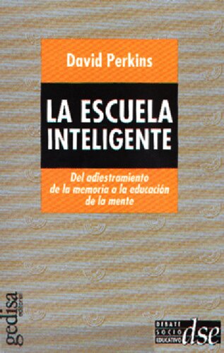 La escuela inteligente (Debate Socioeducativo) (Spanish Edition)