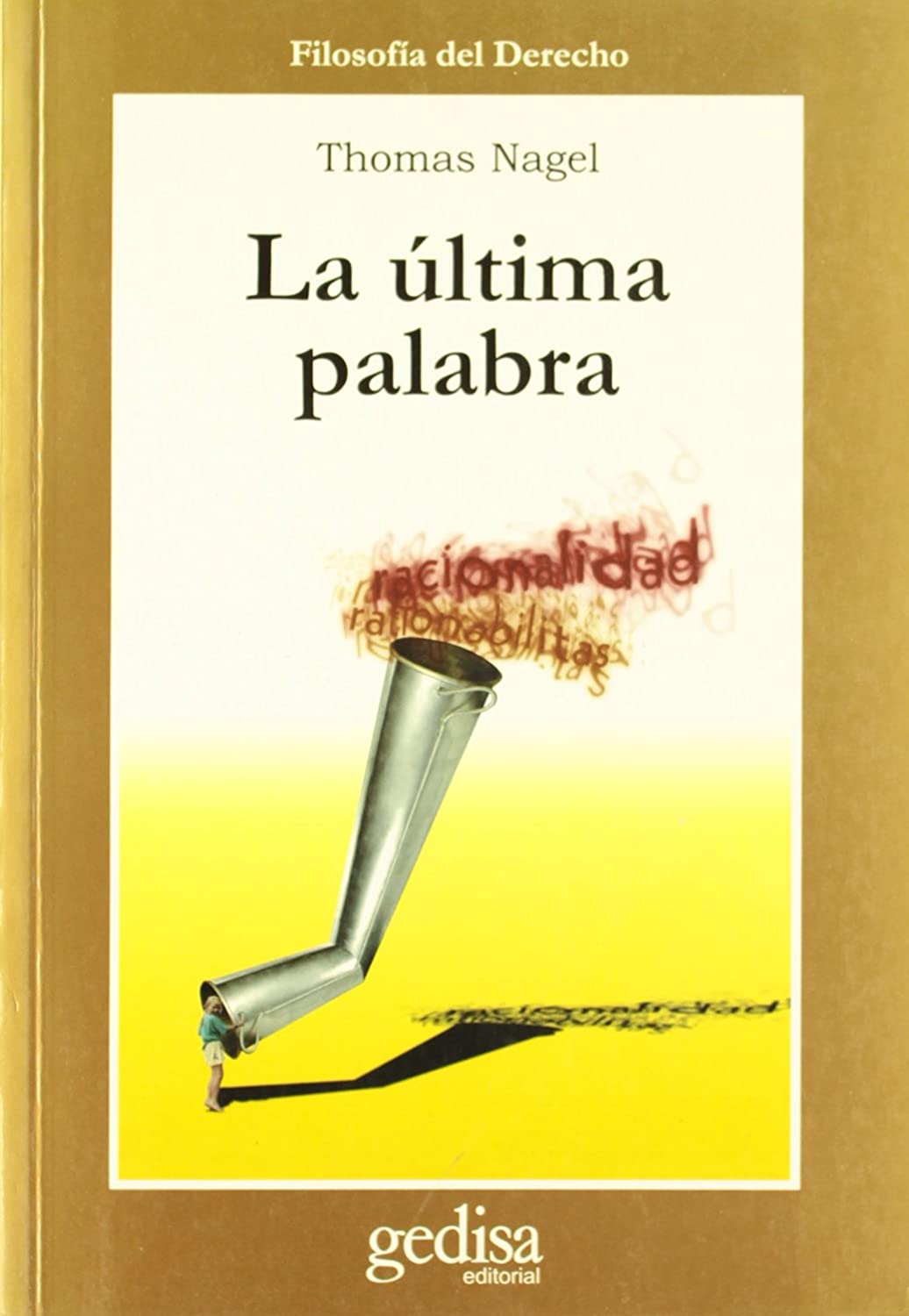 La &uacute;ltima palabra (Spanish Edition)