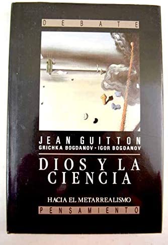 Dios y La Ciencia (Spanish Edition)