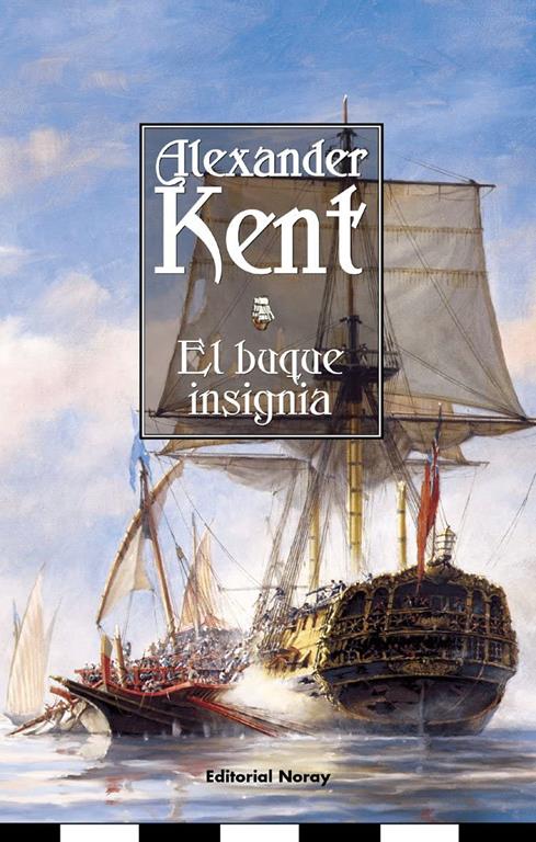 El buque insignia (Richard Bolitho) (Spanish Edition)