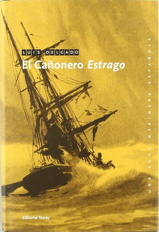 El cañonero Estrago