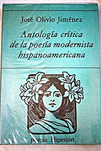 Antologia Critica de la Poesia Modernista Hispanoamericana (Spanish Edition)