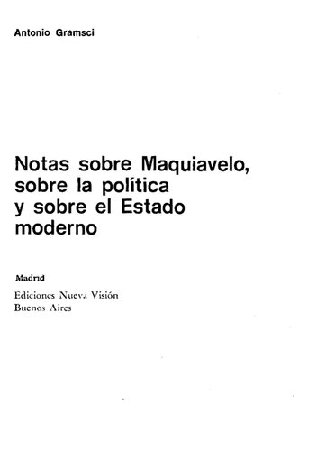 Notas sobre Maquiavelo, sobre la política y sobre el estado moderno