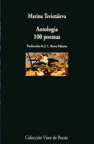 100 poemas. Antolog&iacute;a (Visor de Poes&iacute;a) (Spanish Edition)