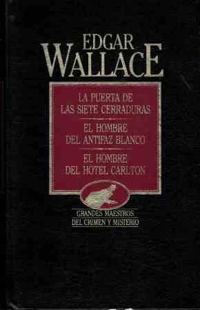 La puerta de las siete cerraduras; El hombre del antifaz blanco ; El hombre del hotel Carlton