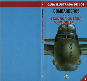 Guía ilustrada de los : Bombarderos de la segunda guerra mundial II.