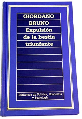 Expulsi&oacute;n de la bestia triunfante: propuesta por J&uacute;piter, efectuada por el Consejo, revelada por Mercurio. : dividida en tres di&aacute;logos, subdivididos en tres partes