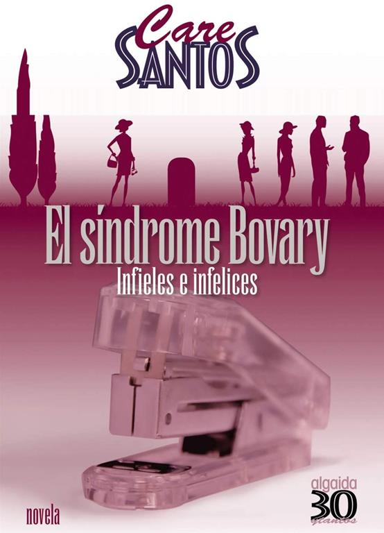 El s&iacute;ndrome de Bovary (Spanish Edition)