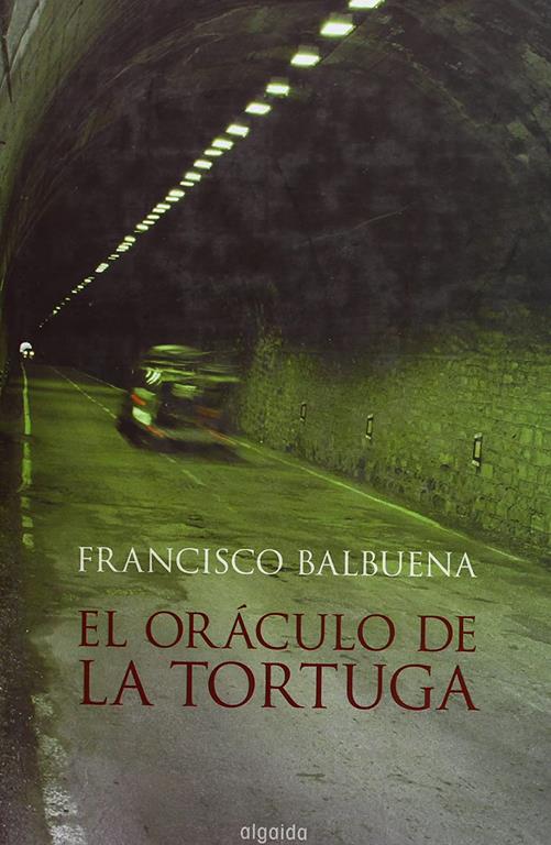 El or&aacute;culo de la Tortuga (Spanish Edition)