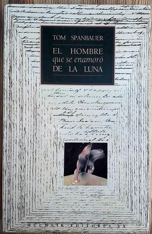 El Hombre Que Se Enamoro De La Luna