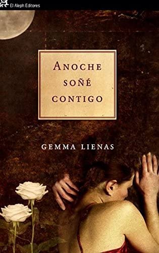 Anoche so&ntilde;&eacute; contigo (Modernos y Cl&aacute;sicos) (Spanish Edition)