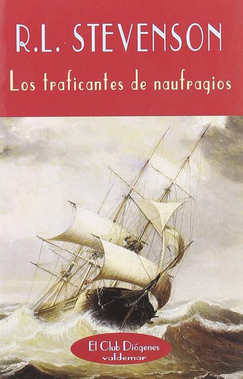 Los traficantes de naufragios (El Club Di&oacute;genes) (Spanish Edition)