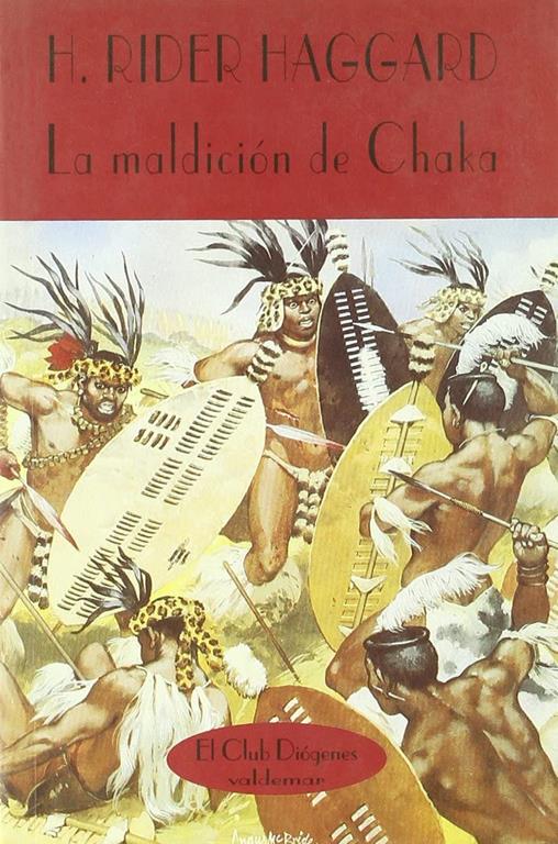 La maldici&oacute;n de Chaka (El Club Di&oacute;genes) (Spanish Edition)