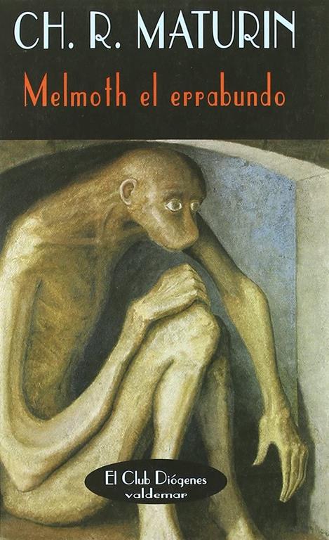 Melmoth el errabundo (El Club Di&oacute;genes) (Spanish Edition)