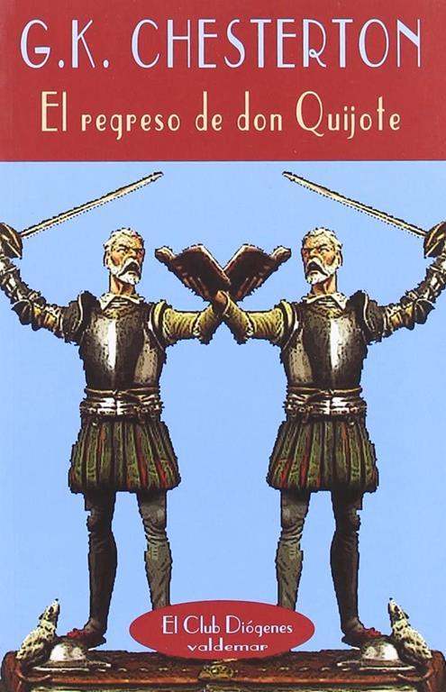 El regreso de Don Quijote (El Club Di&oacute;genes) (Spanish Edition)