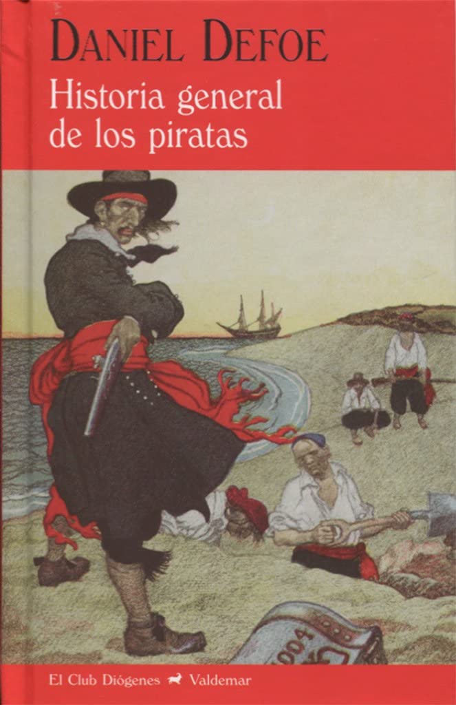 Historia general de los piratas (El Club Di&oacute;genes) (Spanish Edition)