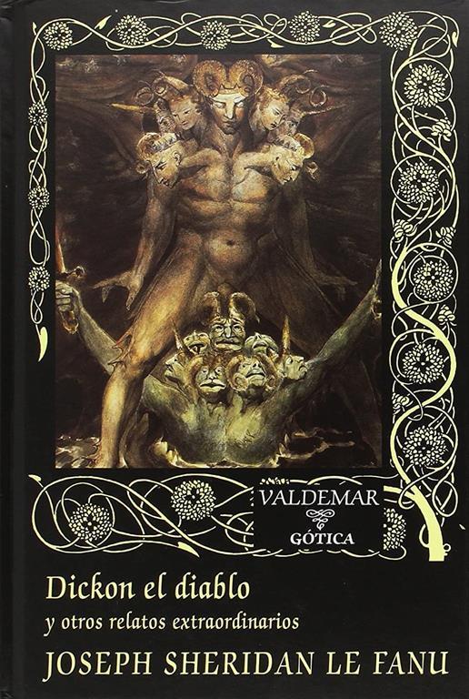 Dickon el diablo: Y otros relatos extraordinarios (G&oacute;tica) (Spanish Edition)