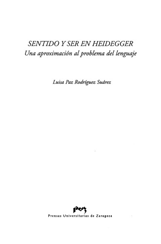 Sentido y ser en Heidegger : una aproximación al problema del lenguaje