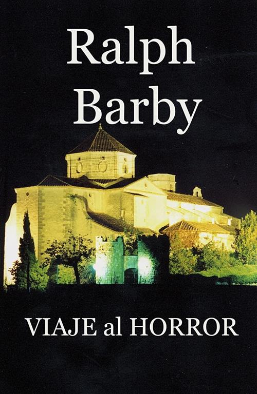 Viaje al horror (Spanish Edition)