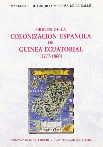 Origen de la colonización española en Guinea Ecuatorial (1777-1860)