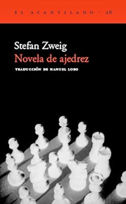 Novela de Ajedrez (Spanish Edition)