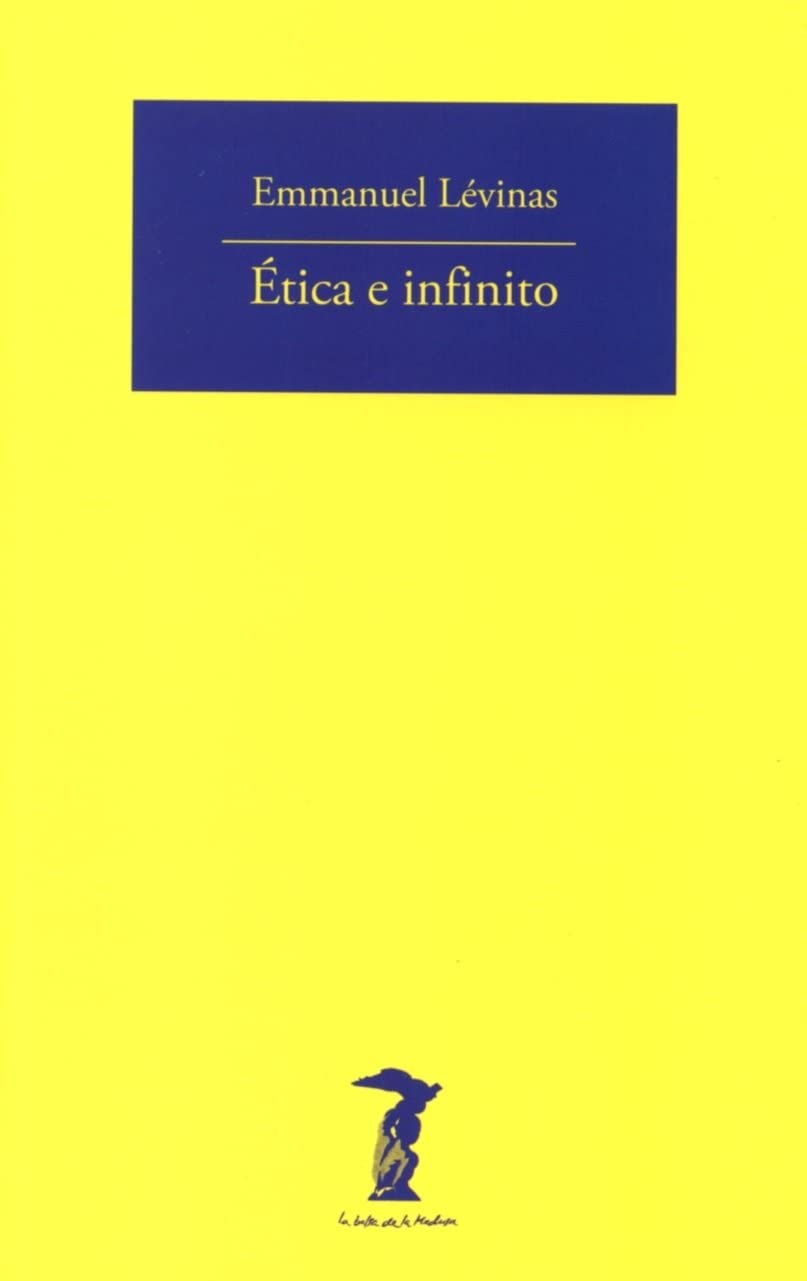 &Eacute;tica e infinito (La balsa de la Medusa) (Spanish Edition)