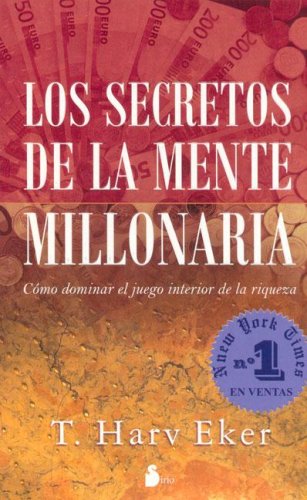 Los secretos de la mente millonaria