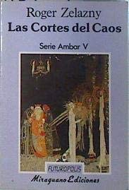 Las cortes del caos: serie Ambar 5 (Futuropolis) (Spanish Edition)