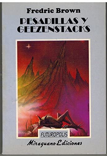 Pesadillas y Geezenstacks (Futuropolis) (Spanish Edition)