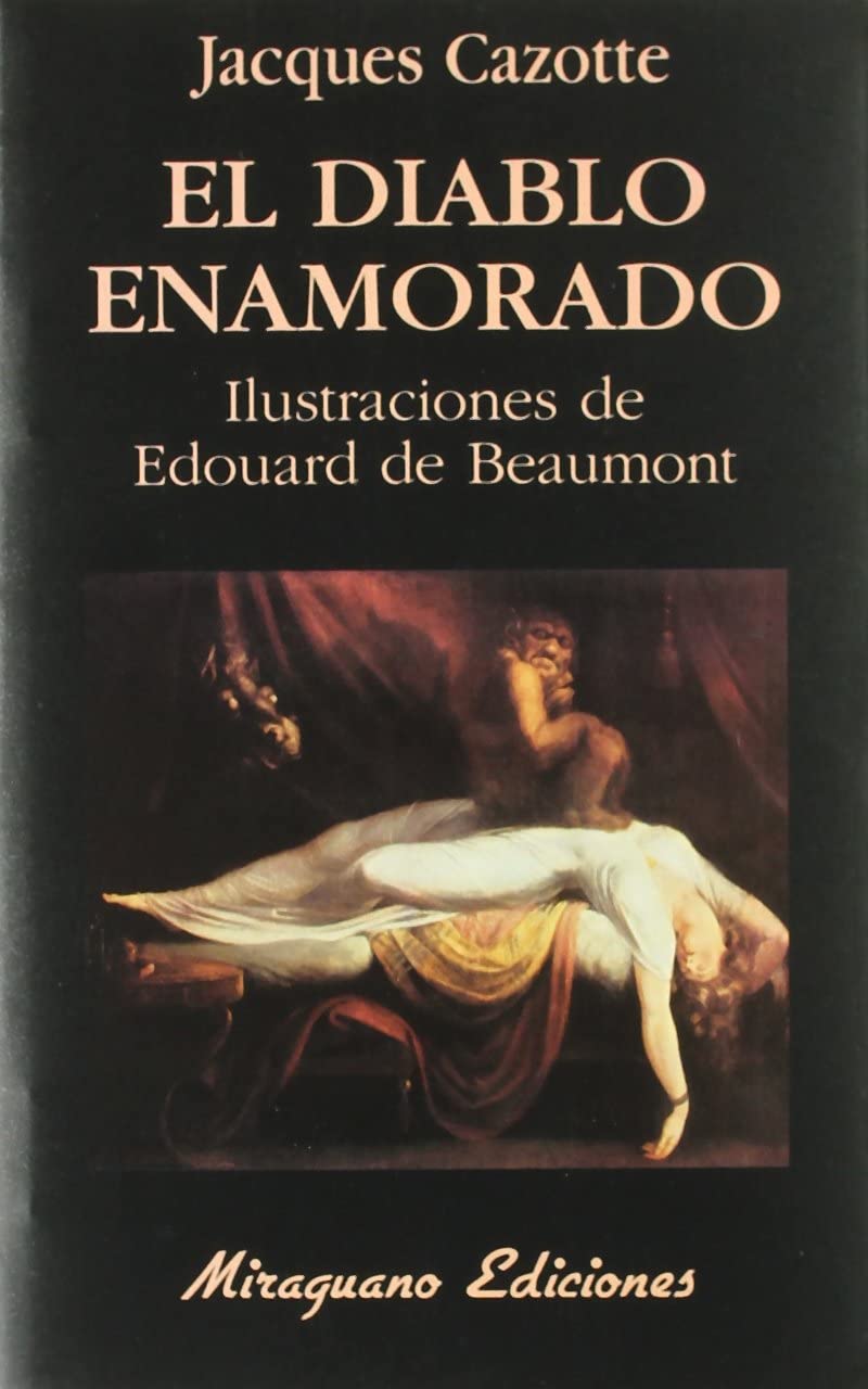 El Diablo enamorado (Libros de los Malos Tiempos) (Spanish Edition)