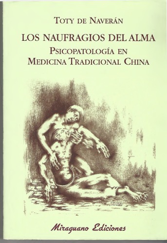 Los naufragios del alma : psicopatología en medicina tradicional china