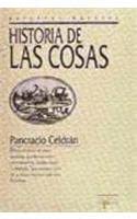 Historia de las cosas/ History of Things (Palabras Mayores) (Spanish Edition)