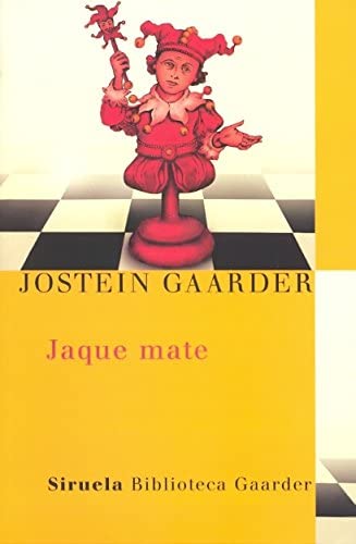 Jaque mate (Las Tres Edades / Biblioteca Gaarder) (Spanish Edition)