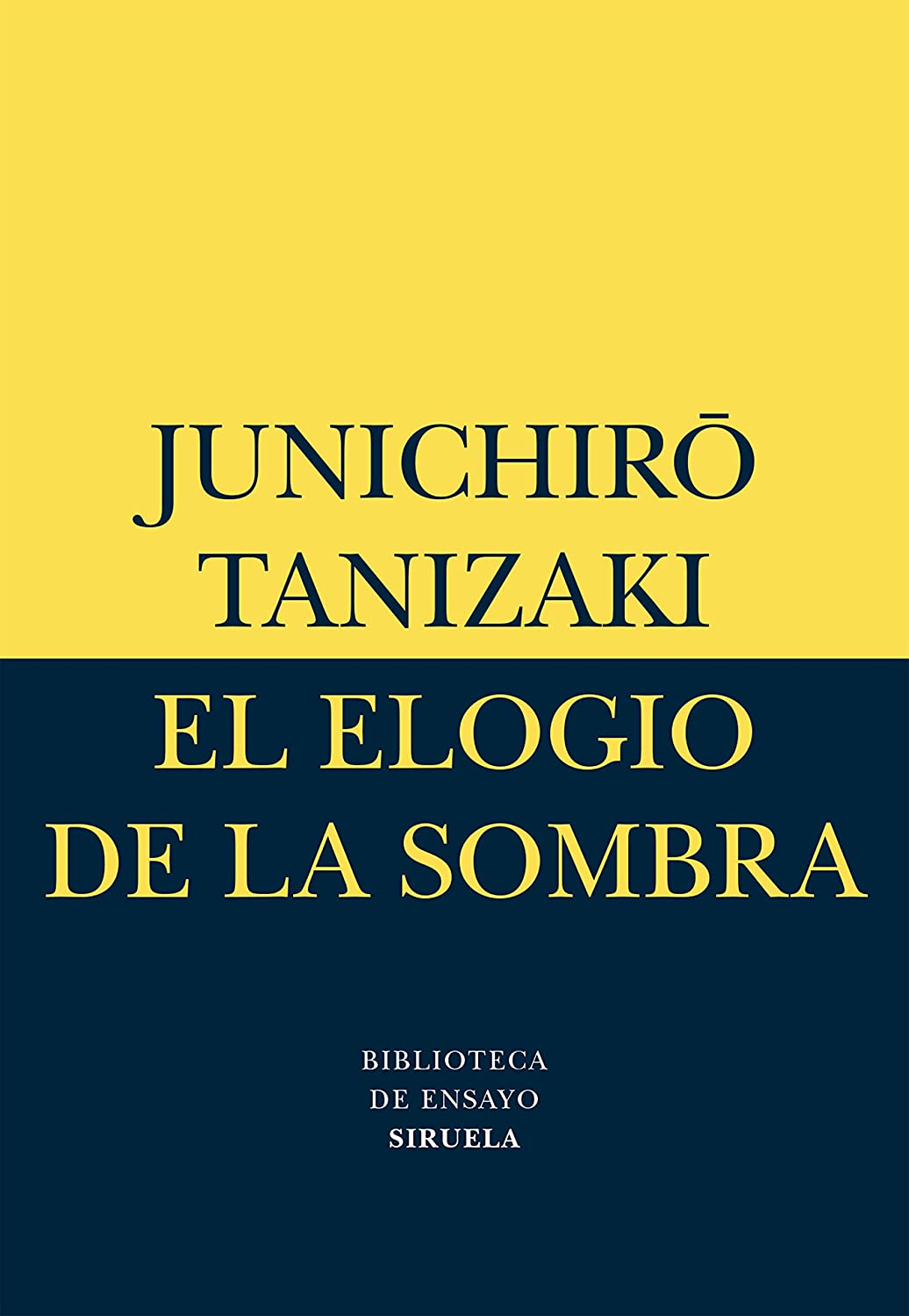 El elogio de la sombra (Biblioteca de Ensayo / Serie menor) (Spanish Edition)