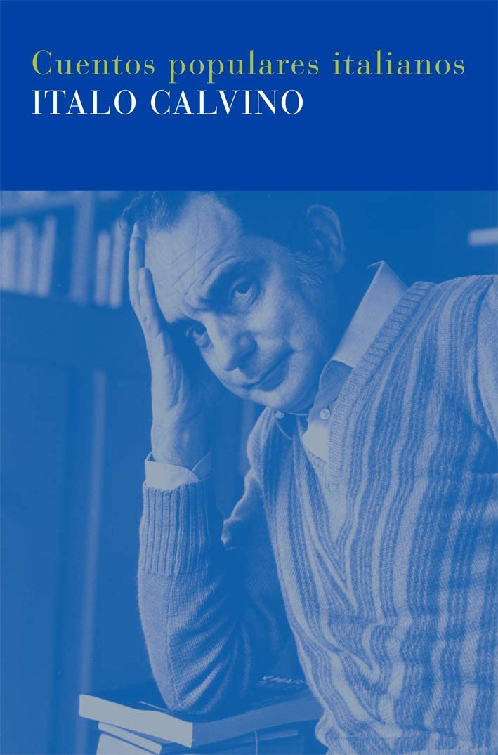 Cuentos populares italianos (Biblioteca Italo Calvino) (Spanish Edition)