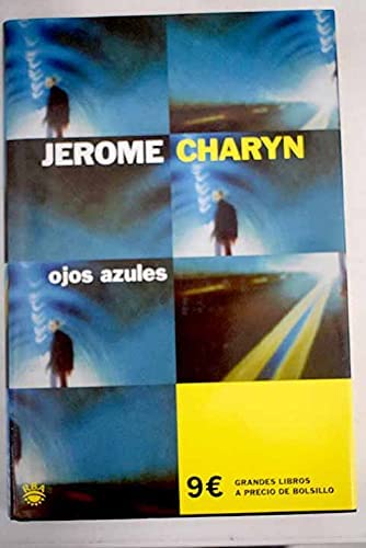 Ojos azules (NOVELA POLIC&Iacute;ACA) (Spanish Edition)