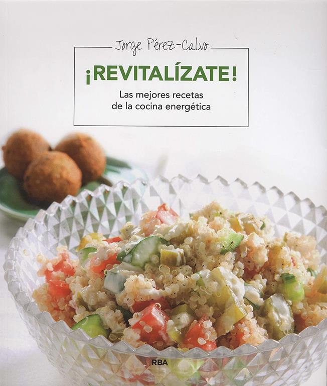 &iexcl;Revital&iacute;zate! (Ilustrado) (ALIMENTACI&Oacute;N) (Spanish Edition)