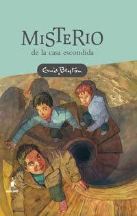 Misterio de la casa escondida (INOLVIDABLES) (Spanish Edition)