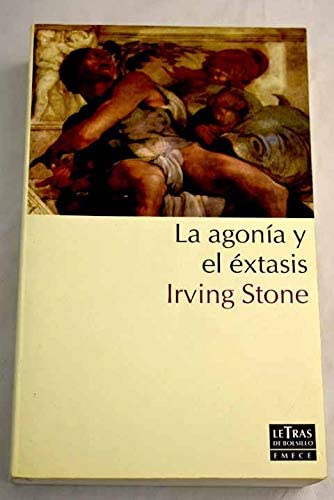 Agonia y El Extasis, La (Spanish Edition)