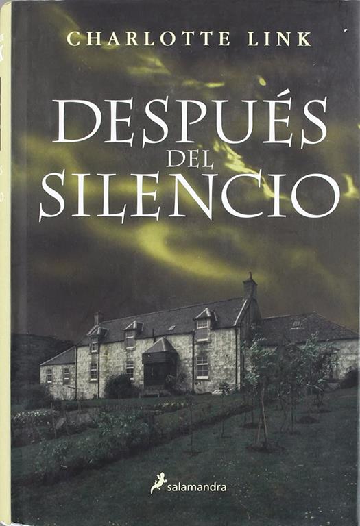 Despu&eacute;s del silencio (Novela) (Spanish Edition)