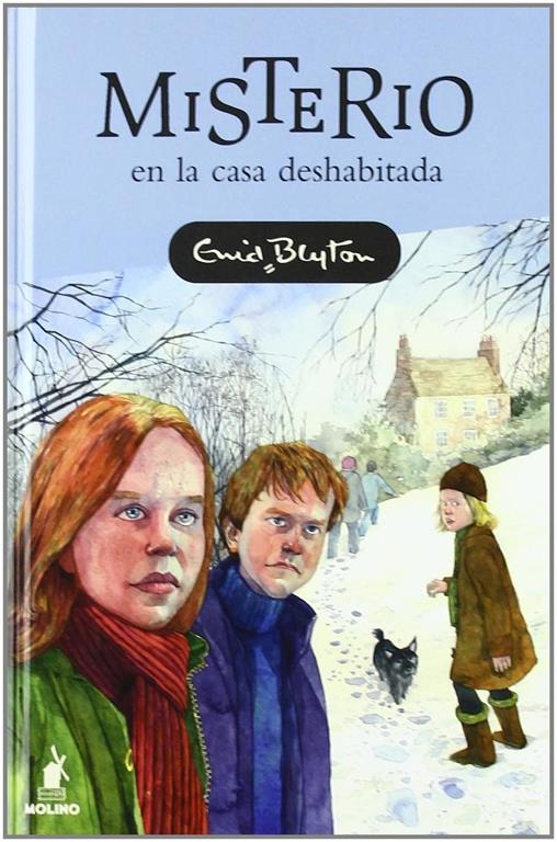 Misterio en la casa deshabitada. (INOLVIDABLES) (Spanish Edition)