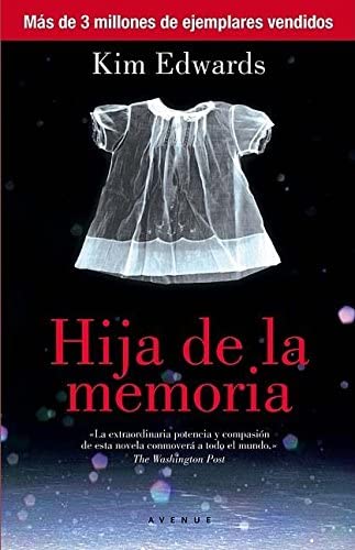 Hija de la memoria (OTROS FICCI&Oacute;N) (Spanish Edition)